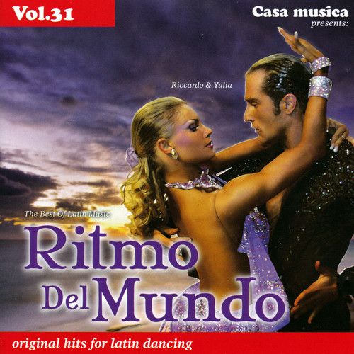 Vol. 31: The Best Of Latin Music - Ritmo Del Mundo