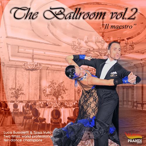 The Ballroom Vol. 2 - 'Il...